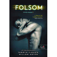 Könyvmolyképző Kiadó Folsom - A férfiak végnapjai 1.