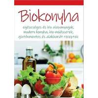 Ezermester 2000 Kft. Biokonyha - Egészséges és bio alapanyagok, modern konyha, bio-módszerek, gluténmentes és alakbarát receptek