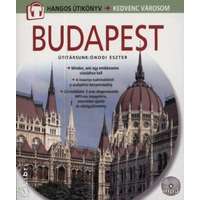 Kossuth Kiadó Budapest hangos útikönyv - Kedvenc városom (magyar) - Útitársunk: Ónodi Eszter