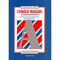 Holnap Kiadó Csináld magad! - Gyakorlókönyv - Az angol nyelv felsőfokon című könyvhöz