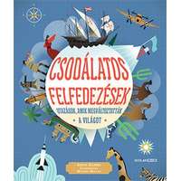Scolar Kiadó Kft. Csodálatos felfedezések - Utazások, amik megváltoztatták a világot
