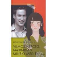 Móra Könyvkiadó Vilmos herceg, Maximilian Minsky meg én