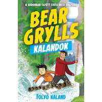 Aión Publishing Bear Grylls Kalandok - Folyó Kaland - A vadonban együtt erősebbek vagyunk