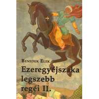 Nemzeti Örökség Kiadó Ezeregyéjszaka legszebb regéi II.