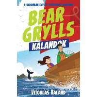 Aión Publishing Bear Grylls Kalandok - Vitorlás Kaland - A vadonban együtt erősebbek vagyunk