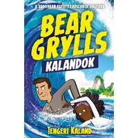 Aión Publishing Bear Grylls kalandok - Tengeri kaland - A vadonban együtt erősebbek vagyunk