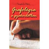 Belső EGÉSZ-ség kiadó Grafológia a gyakorlatban