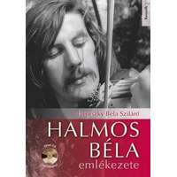 Kossuth Kiadó Halmos Béla emlékezete - Zenei CD melléklettel