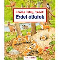 Scolar Kiadó Kft. Keress, találj, mesélj! Erdei állatok