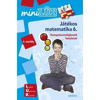 Móra Könyvkiadó Játékos matematika 6. - Kompetencia fejlesztő gyakorlatok 4.o. - miniLÜK