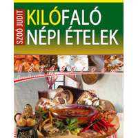 Timp Kiadó Kilófaló népi ételek - Kilófaló