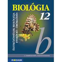 Mozaik Kiadó Biológia 12. - Gimnáziumi tankönyv - Az életközösségek biológiája. Evolúció. Öröklődés (MS-2643)