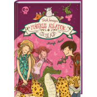 Tessloff és Babilon Kiadói Kft Mágikus állatok iskolája 8. - Totál bezúgva