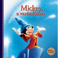Kolibri Kiadó Disney - Mickey, a varázslóinas - Kedvenc meséim