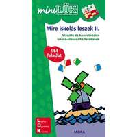 Móra Könyvkiadó Mire iskolás leszek 2. - MiniLÜK - MiniLÜK - Iskola előkészítő tréning 2.