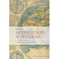 L'Harmattan Kiadó Modernizáció és értékrend - A nyugati világ, Törökország és Kelet-Ázsia