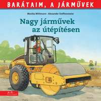 Manó Könyvek Kiadó Nagy járművek az útépítésen