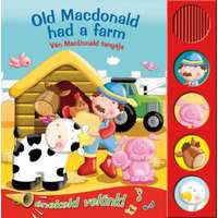 Napraforgó Könyvkiadó Old MacDonald had a farm - Vén MacDonald tanyája