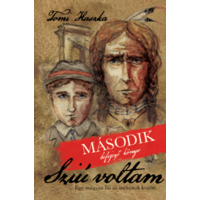 Konkrét Könyvek Sziú voltam - Második könyv - Egy magyar fiú az indiánok között