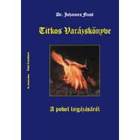 Hermit Könyvkiadó Dr. Johannes Faust Titkos varázskönyve