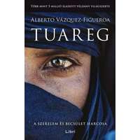 Libri Könyvkiadó Tuareg - A szerelem és becsület harcosa