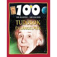 Lilliput Könyvkiadó Kft. 100 állomás - 100 kaland - tudósok és lángelmék