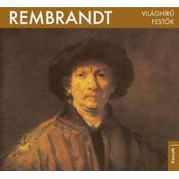 Kossuth Kiadó Rembrandt - Világhírű festők