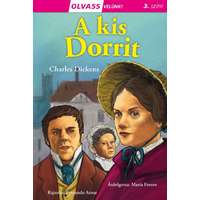Napraforgó Könyvkiadó Olvass velünk! (3) - A kis Dorrit - A kis Dorrit