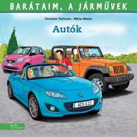 Manó Könyvek Kiadó Barátaim, a járművek 9. - Autók
