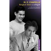 Művelt Nép Könyvkiadó Bangkok felett a csillagok - A Párizstól keletre szerzőjének új bestsellere