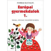 Móra Könyvkiadó Európai gyermekdalok 1. - Észak-, Nyugat- és Közép-Európa