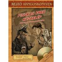 Kossuth/Mojzer Kiadó Piszkos Fred közbelép - Könyv + Hangoskönyv