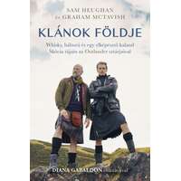 Könyvmolyképző Kiadó Klánok földje - Whisky, háború és egy elképesztő kaland Skócia tájain az Outlander sztárjaival
