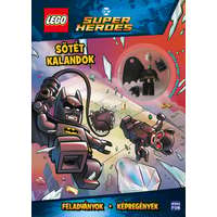 Móra Könyvkiadó LEGO DC Super Heroes - Sötét kalandok - Foglalkoztatókönyv Batman minifigurával