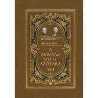 Nemzeti Örökség Kiadó A magyar nyelv szótára VI/1