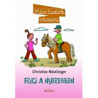 Móra Könyvkiadó Frici a nyeregben - Már tudok olvasni