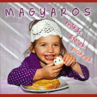 Castelo Art Kft. Magyaros mókás ételek piciknek