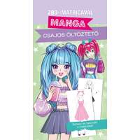Napraforgó Könyvkiadó Dekoráld ki! - Manga / Csajos öltöztető