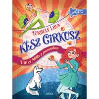 Móra Könyvkiadó Kész cirkusz! - Titti és Milla a porondon