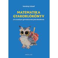 AMTAK Matematika gyakorlókönyv a 6 osztályos gimnáziumba jelentkezőknek