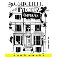 21. Század Kiadó A "Csengetett, Mylord?" Univerzum