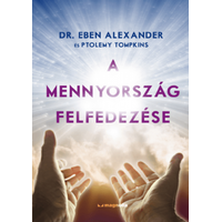 Magnólia A mennyország felfedezése - További bizonyítékok! A mennyország létezik szerzőjétől.