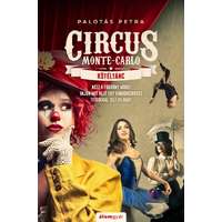 Álomgyár Kiadó Kötéltánc - Circus Monte-Carlo 1.