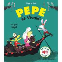 Geopen Kiadó Pepe és Vivaldi - Zenélő könyv