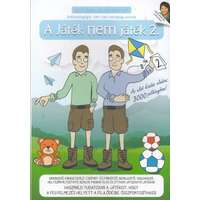 Katalizátor Pedagógusképző Központ Bt. A játék nem játék 2.