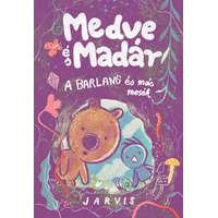 Pagony Kiadó Kft. Medve és Madár - A barlang és más mesék
