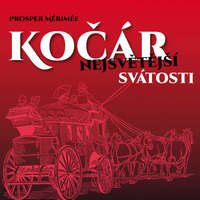 Radioservis Prosper Mérimée: Kočár nejsvětější svátosti