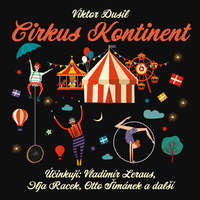 Radioservis a.s. Viktor Dusil: Cirkus Kontinent