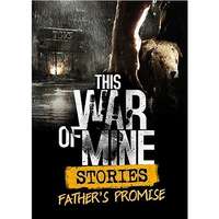 11bit studios This War of Mine: Stories - Father's Promise - PC DIGITAL