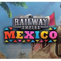 WARNER BROS Railway Empire Mexico - PC DIGITAL